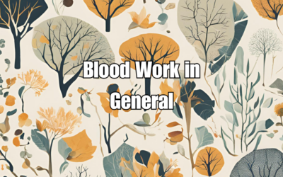 Blood Work in General